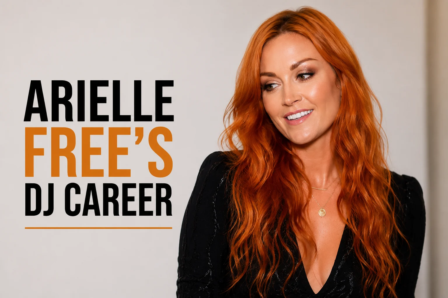 Arielle Free's DJ Career