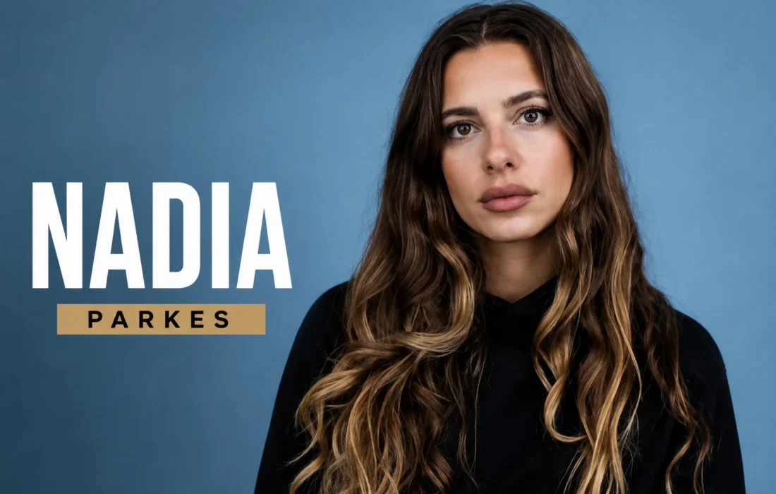 Nadia Parkes: Fascinating Career, TV Roles & Latest Updates (2026)