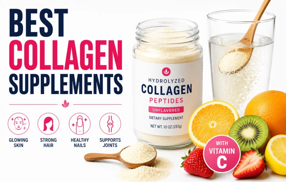 Best Collagen Guide: Amazing Benefits & Types (2026)